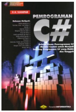Pemrograman C# belajar dasar pemrograman C# melalui contoh untuk menjadi seorang programmer C# yang mahir dan tangguh