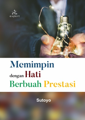 Memimpin dengan hati berbuah prestasi