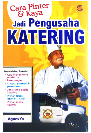 Cara pinter dan kaya jadi pengusaha katering
