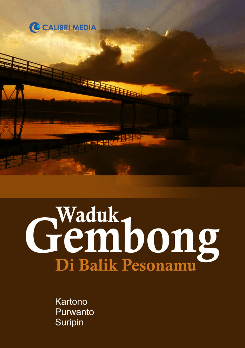 Waduk gembong di balik pesonamu