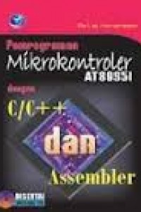 Pemrograman Mikrokontroler AT89S51 dengan C/C++ dan Assembler