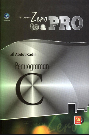 From Zero to a Pro : Pemrograman C