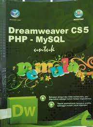 Dreamweaver Cs5 Dan Php - Mysql Untuk Pemula