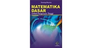Matematika Dasar Untuk Perguruan Tinggi Edisi Revisi