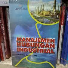 Manajemen hubungan industrial