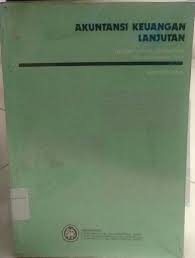Akuntansi Keuangan Lanjutan edisi pertama