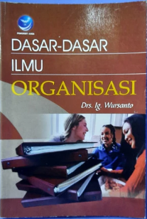 Dasar-dasar ilmu organisasi