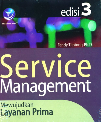 Service management : mewujudkan layanan prima