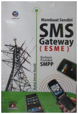 Membuat SMS gateway (ESME) berbasis protokol SMPP