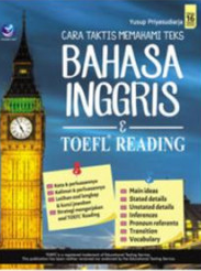 Cara taktis memahami teks bahasa Inggris & toefl reading