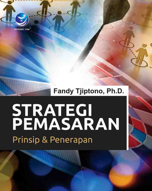 Strategi pemasaran : prinsip & penerapan