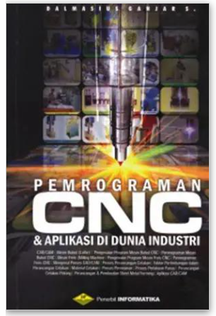 Pemrograman CNC & aplikasi di dunia industri