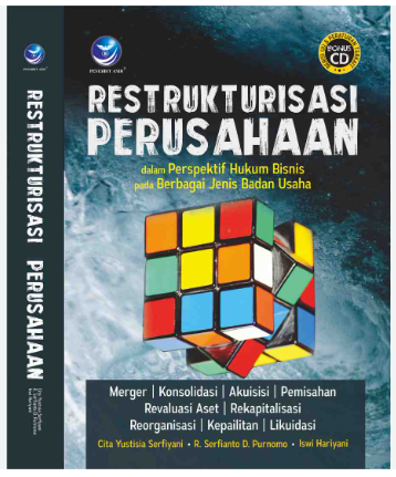 Restrukturisasi perusahaan dalam perspektif hukum bisnis pada berbagai jenis badan usaha