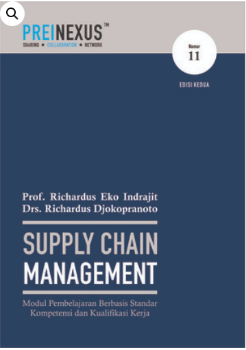 Supply chain management : modul pembelajaran berbasis standar kompetensi dan kualifikasi kerja (nomor 11)