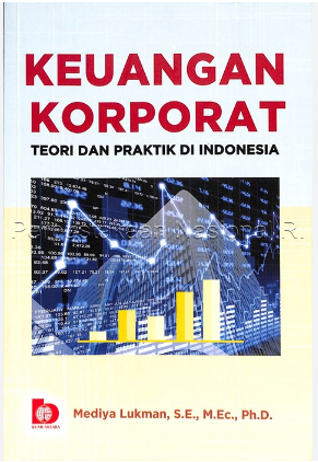 Keuangan korporat : teori dan praktik di Indonesia