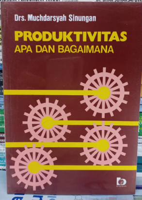 Produktivitas apa dan bagaimana