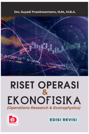 Riset operasi dan ekonofisika = operations research & econophysics