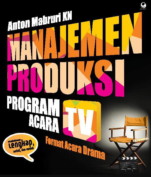 Manajemen produksi program acara tv format acara drama