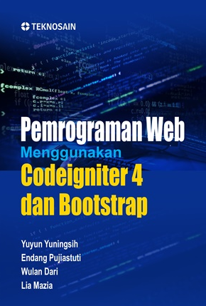 Pemrograman web menggunakan codeigniter 4 dan bootstrap