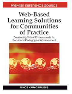 Web-based learning solutions for communities of practice: developing virtual environments for social and pedagogical advancement