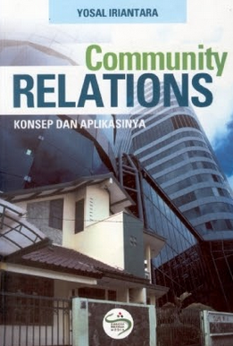 Community relations : konsep dan aplikasinya