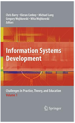 Information systems development: challenges in practice, theory, and Education Volume 1