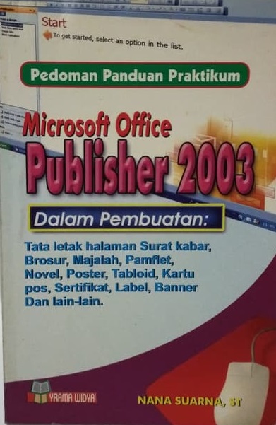 Pedoman Panduan Praktikum Microsoft Office Publisher 2003