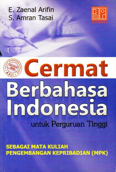 Cermat berbahasa indonesia : untuk perguruan tinggi