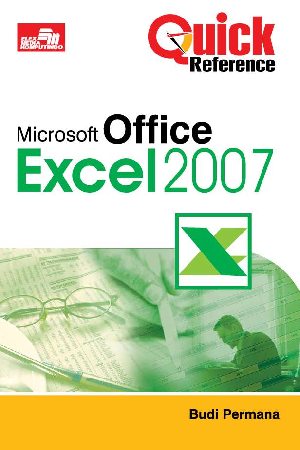 Quick Reference: Microsoft office excel 2007