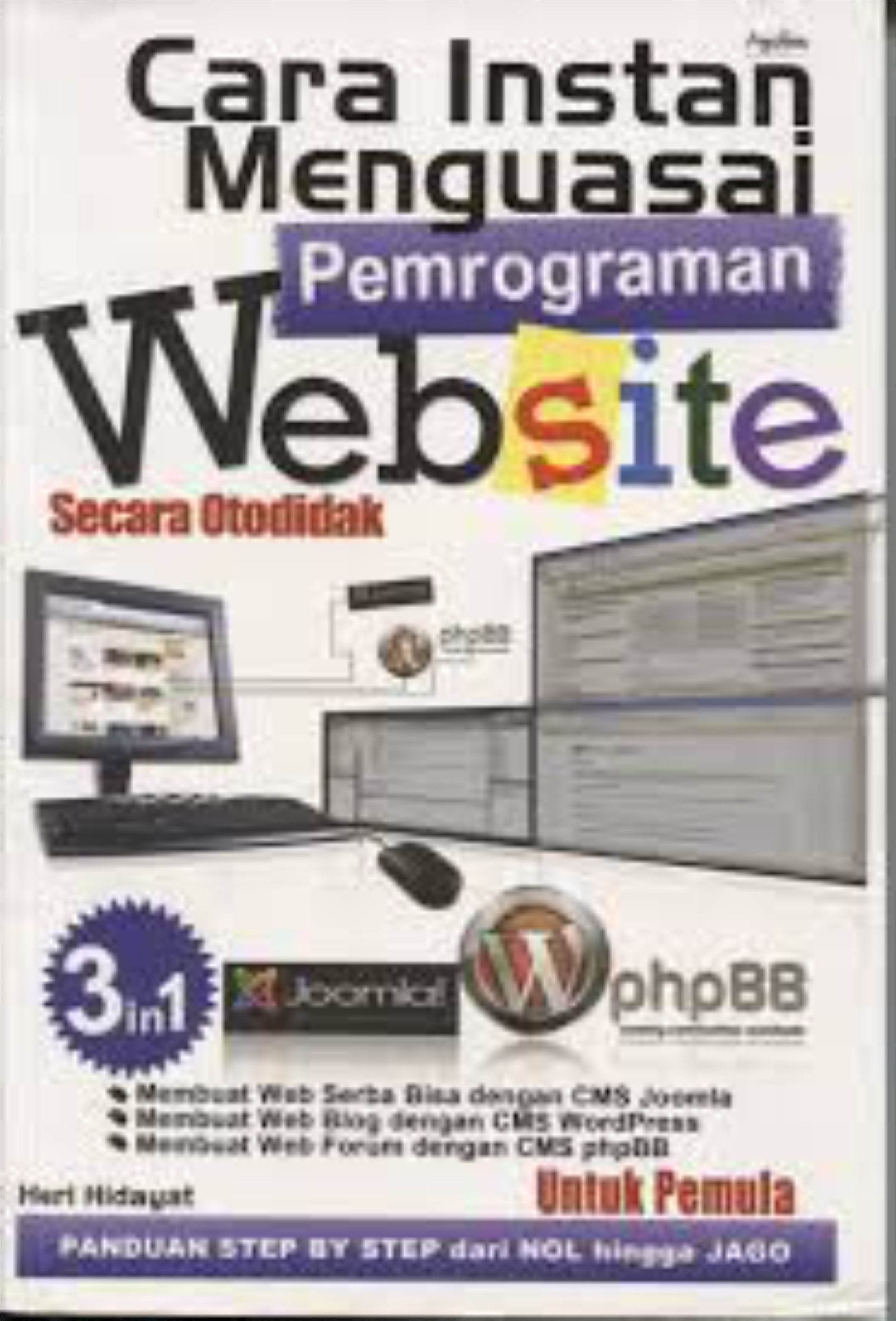 Cara instan menguasai pemrograman website secara otodidak