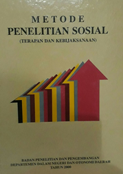 Metode penelitian sosial : (terapan dan kebijaksanaan)