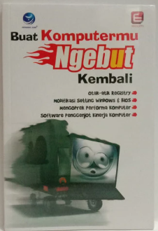 Buat komputer ngebut kembali