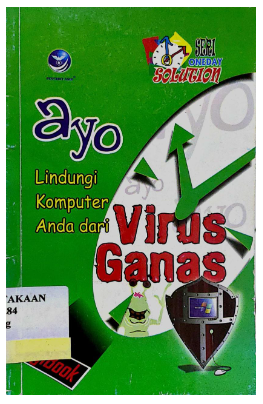 Ayo lindungi komputer anda dari virus ganas