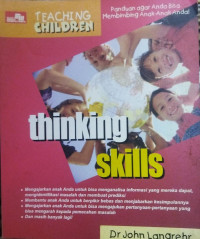 Thinking skills : mengajarkan keterampilan berpikir pada anak