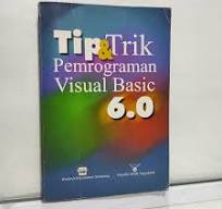 Tip & trik pemrogaman visual basic 6.0