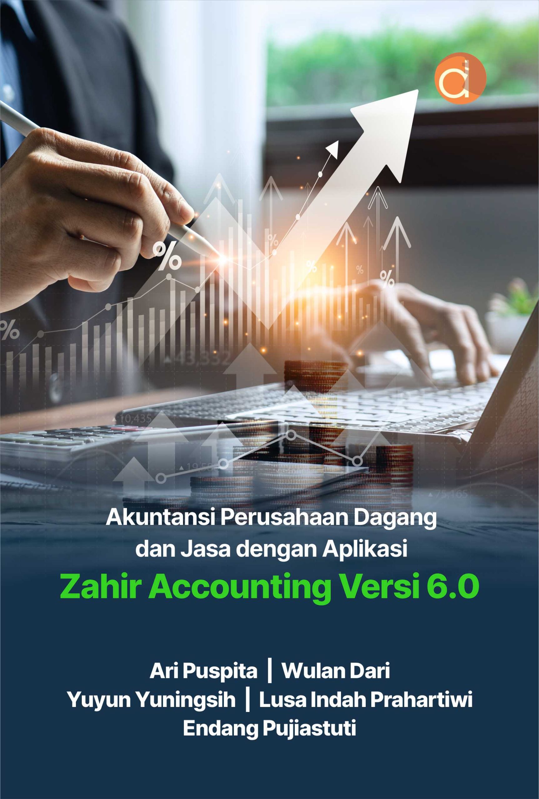 Buku akuntansi perusahaan dagang dan Jasa dengan aplikasi zahir accounting versi 6.0