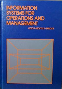 Information systems for operations and management