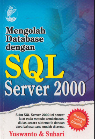 Mengolah database dengan sql server 2000