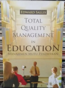 Total quality managemen in education : manajemen mutu pendidikan