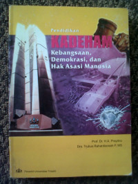 Pendidikan Kadeham: kebangsaan, demokrasi, dan Hak Asasi Manusia