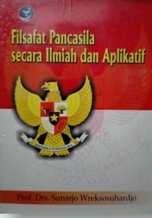 Filsafat Pancasila secara Ilmiah dan Aplikatif