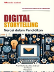 Digital storytelling: narasi dalam pendidikan