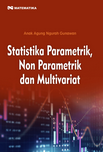 Statistika parametrik, non parametrik, dan multivariat