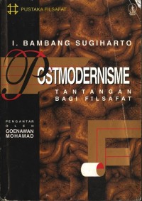 Postmodernisme: Tantangan bagi Filsafat