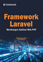 Framework laravel: membangun aplikasi web PHP