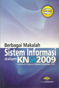 Prosiding Konferensi Nasional Sistem Informasi 2009 (KNSI) 2009