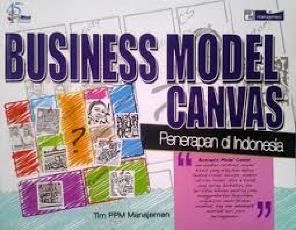 Business model canvas : penerapan di indonesia