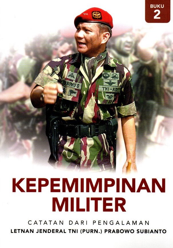 Kepemimpinan militer : catatan dari pengalaman Buku 1