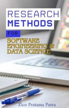 Research methods: for software engineering & data science