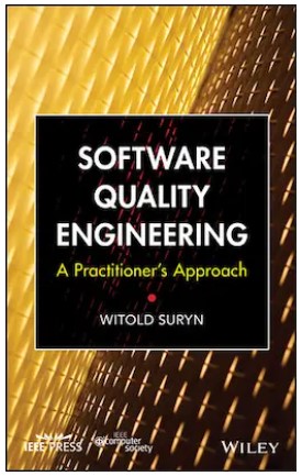 software quality engineering a practitioner's approach